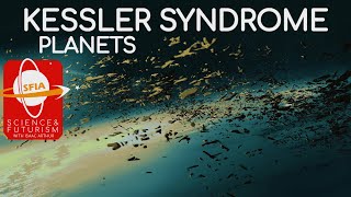 Kessler Syndrome Planets [upl. by Lleder875]