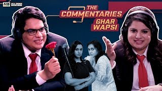 AIB  The Commentaries  Ghar Wapsi [upl. by Asemaj77]