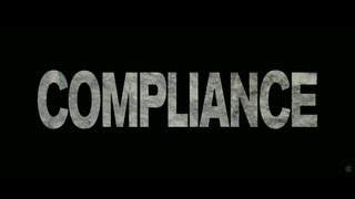 Compliance  2012  Official Trailer [upl. by Mukerji154]