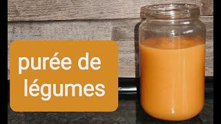 وجبات صحية للرضعحساء الخضر للرضع ابتداءا من 46 شهورPurée de légumes pour bébé 46 mois [upl. by Essenaj]