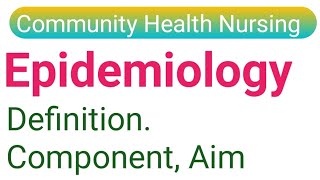 Epidemiology Definition Components and Aims In Hindi [upl. by Cecily589]