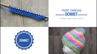 Bonnet au point canevas TUTORIEL [upl. by Malaspina717]