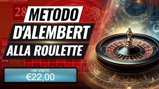 Metodo DAlembert alla Roulette Il Più Sicuro Matematicamente [upl. by Einafets]