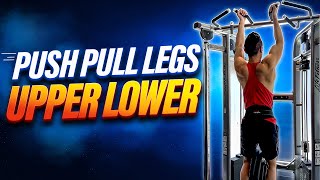 Push Pull Legs Upper Lower Split  FULL Program [upl. by Aicad]