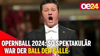 Opernball 2024 So spektakulär war der Ball der Bälle [upl. by Aliban221]