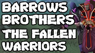 The Barrows  The Fallen Warriors  Runescape Lore [upl. by Eigroeg7]