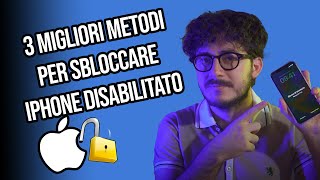 Sbloccare iPhone disabilitato  Sblocco iphone bloccato dal proprietario 3 metodi nel 2024 [upl. by Ycnahc]