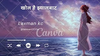 jhyal bata sushant kc  nepali lyrics songs [upl. by Eenalem]