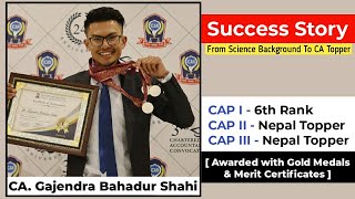 Success Story of CA Gajendra Bahadur Shahi  CA Final Topper  Dec 2019 Exam [upl. by Ecyle]