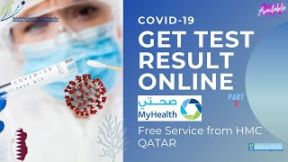 HOW TO CHECK PCR or COVID19 TEST REPORT ONLINE  MY HEALTH PORTAL  DOHAQATAR HMC PHCC  PART01 [upl. by Nilekcaj]