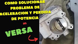 Como solucionar problema de aceleracion y Perdida de potencia del nissan versa [upl. by Aselehc]