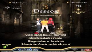 3 Deseos  Tony Lenta Ft Pipe Calderon Y Randy Nota Loka Letra [upl. by Enowtna351]