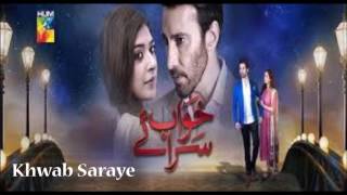 Khwab Saraye OST Title Song  Hum Tv  Nabeel Shaukat Ali [upl. by Artair]