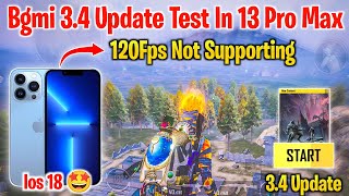 Bgmi 34 Update Test In IPhone 13 Pro Max  After Update Ios 18 Update Review IPhone 13 Pro Max [upl. by Frieder859]