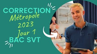 ✍️ Correction Bac Spé SVT 2023  Métropole Jour 1 [upl. by Namyaw]