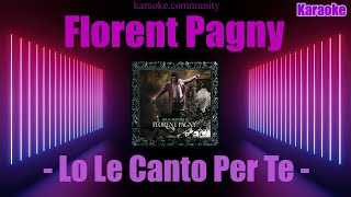 Karaoke  Florent Pagny  Lo Le Canto Per Te official video clip included [upl. by Puttergill]