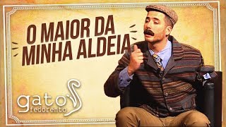 Gato Fedorento  Sou o maior da minha aldeia [upl. by Stavros]