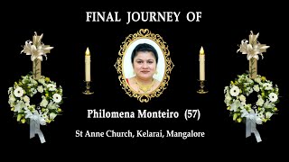 Final Journey of Philomena Monteiro 57  St Anne Church Kelarai Mangalore [upl. by Hamilton]