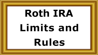 Roth IRA Limits Rules FULL [upl. by Nosam]