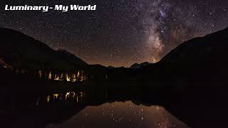 Luminary  My World Andy Moor Remix [upl. by Egni]