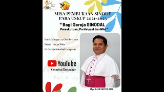 MISA PEMBUKAAN SINODE PARA USKUP 20212023  Katedral Denpasar [upl. by Acie]