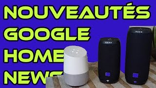 Nouveau Sur Google Home Nouvelles Applications Sympa En Cascade [upl. by Ahseram]