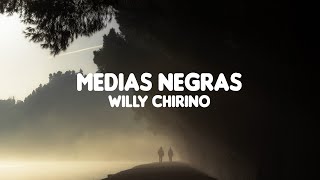 Medias negras  Willy Chirino letra [upl. by Leinto]