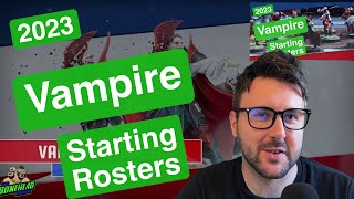 Vampire 2023 Starting Rosters  Blood Bowl 2020 Bonehead Podcast [upl. by Yejus]