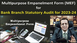 Multipurpose Empanelment Form MEF for Bank Branch Statutory Audit for 202324  ICAI [upl. by Fredkin355]