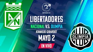 NACIONAL VS OLIMPIA COPA LIBERTADORES EN VIVO [upl. by Madel476]