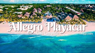 ALLEGRO PLAYACAR  ¿QUE TAN BUENO ES  PLAYA DEL CARMEN [upl. by Akierdna]