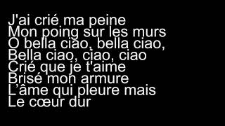 Naestro  Bella Ciao Paroles ft Maitre Gims Vitaa Dadju amp Slimane ParoleLyrics [upl. by Yregerg]