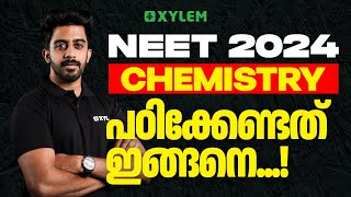 NEET 2024 Chemistry പഠിക്കേണ്ടത് ഇങ്ങനെ  Xylem NEET [upl. by Dnalrah]