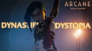 Arcane  Dynasties amp Dystopia [upl. by Leisha474]