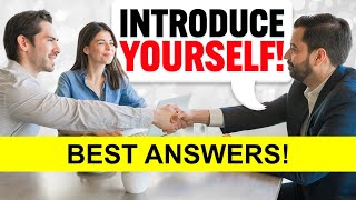 INTRODUCE YOURSELF How to INTRODUCE YOURSELF in a JOB INTERVIEW BEST ANSWERS [upl. by Yrmac]