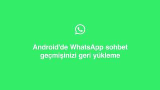 Androidde WhatsApp sohbet geçmişinizi geri yükleme [upl. by Afaw412]