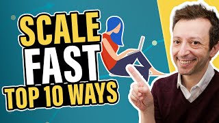 How to SCALE Your Business QUICKLY 🤑 Top 10 Ways to Grow FAST [upl. by Timothea]