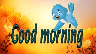 Animated Good Morning Greetings with Inspirational quotes and Quotes on life and Positive thoughts [upl. by Cecelia]