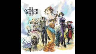 Octopath 2Unshakable ResolveDetermination remix [upl. by Analed]