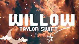 Taylor Swift  Willow Lyrics [upl. by Elbart711]