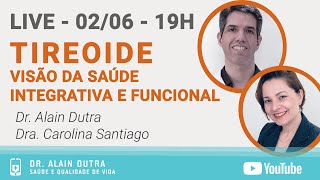 Problemas da Tireóide Visão da saúde integrativa e funcional [upl. by Ynotna]