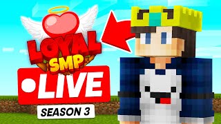 LOYAL SMP SEASON 3 LIVE [upl. by Ahsem]