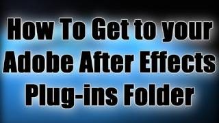 How To Get to your Adobe After Effects Plugins Folder [upl. by Rafaelof]