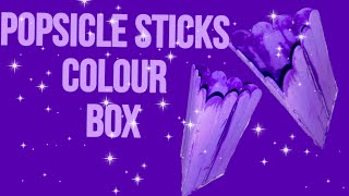 popsicle sticks colour box  Popsicle crafts  easy craft 2024 [upl. by Ymrots]