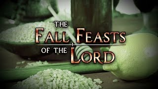 Days of Remembrance The Fall Feasts of The Lord [upl. by Aihseket]