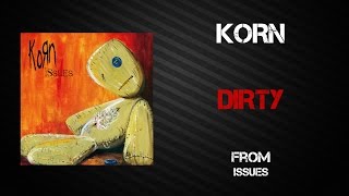 Korn  Dirty Lyrics Video [upl. by Hibbert]