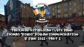 Parkhead Republican Flute Band  Thomas quotBoydoquot Boylan Commemoration  Part 2  18 June 2022 [upl. by Gottlieb681]