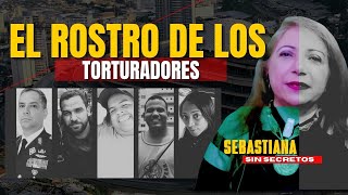 LOS ROSTROS DE LA TORTURA EN VENEZUELA SEBASTIANA SIN SECRETOS 25022024 [upl. by Cyrano]