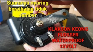 PASTI BANYAK YANG BELUM TAU  KLAKSON KEONG FLOSSER SUDAH ADA YANG WATERPROOF [upl. by Bergmann945]