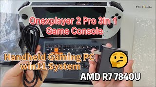 Onexplayer 2 Pro 3in 1 Game Console AMD R7 7840U Handheld Gaming PC Unboxing  Minixpccom [upl. by Macmillan]